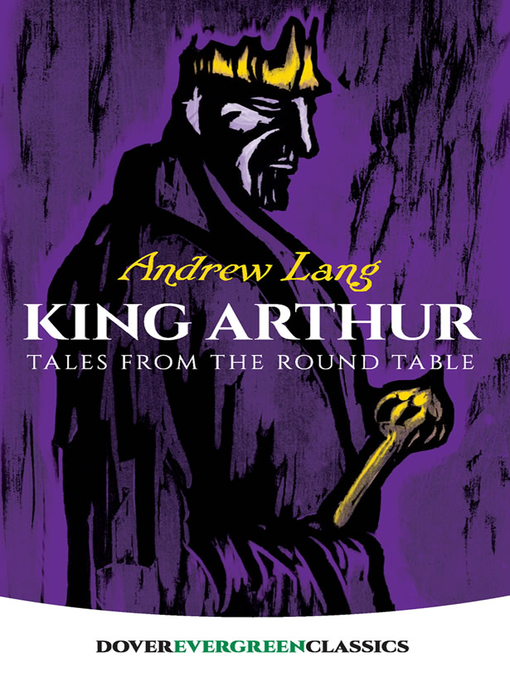 Title details for King Arthur by Andrew Lang - Available
